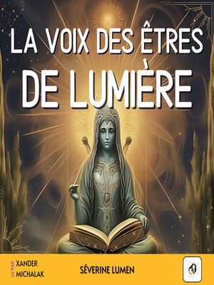cover image of La voix des êtres de lumière